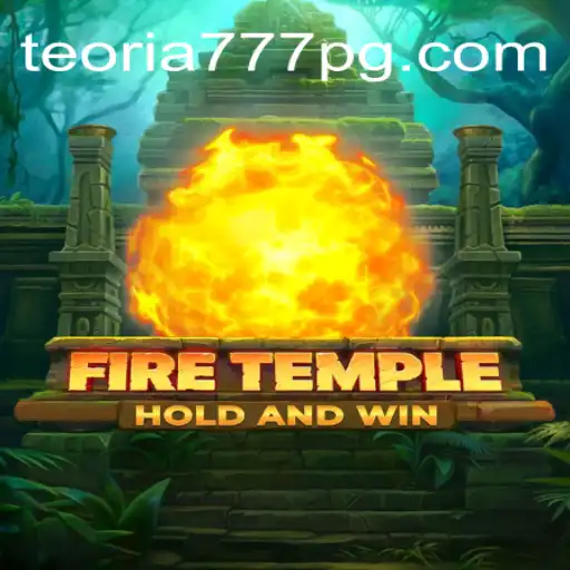 FireTemple: Discover the Best of Brazilian Online Gaming with Teoria 777